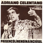 copertina del 45 giri contenenente il brano Prisencolinensinainciusol (1972) di Adriano Celentano